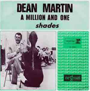 Dean Martin - A Million And One / Shades