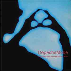 DepecheMode - World In My Eyes / Happiest Girl / Sea Of Sin