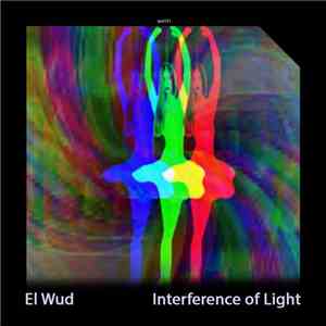 El Wud - Interference Of Light