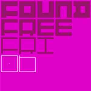 Found - Let Fidelity Break (Ben Butler Edit)