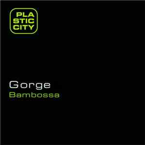 Gorge - Bambossa