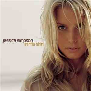 Jessica Simpson - In This Skin
