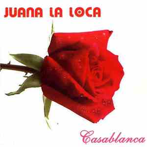 Juana La Loca  - Casablanca
