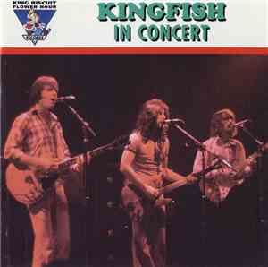Kingfish - KIng Biscuit Flower Hour Presents In Concert