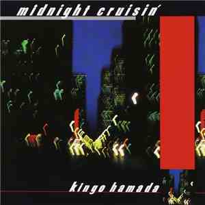 Kingo Hamada - Midnight Cruisin'