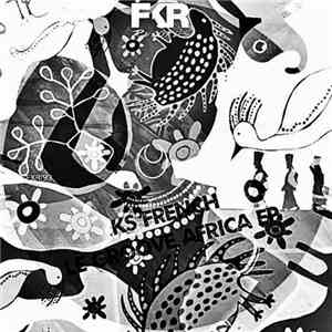 Ks French - Le Groove Africa