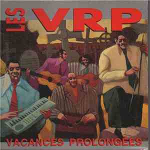 Les VRP - Vacances Prolongées