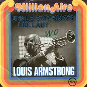 Louis Armstrong - Uncle Satchmo's Lullaby