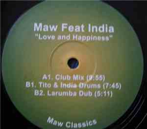 Maw Feat. India - Love And Happiness