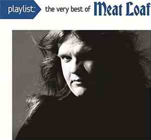 Meat Loaf - Playlist: The Very Best Of Meatloaf