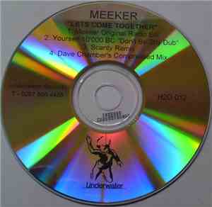 Meeker - Let's Come Together