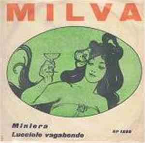 Milva - Miniera / Lucciole Vagabonde
