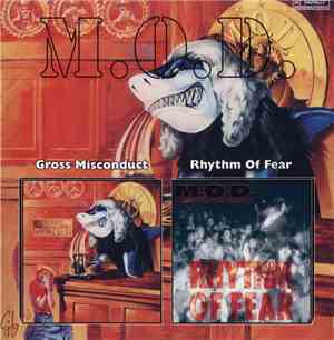 M.O.D. - Gross Misconduct / Rhythm Of Fear