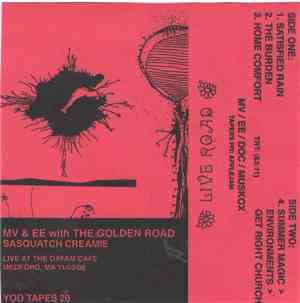 MV & EE with The Golden Road - Sasquatch Creamie