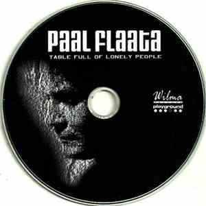 Paal Flaata - Table Full Of Lonely People