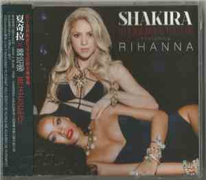 Shakira Featuring Rihanna - Can't Remember To Forget You