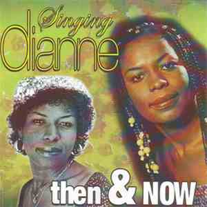 Singing Diane - Then & Now