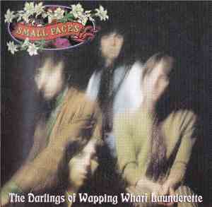 Small Faces - The Darlings Of Wapping Wharf Launderette - The Immediate Ant ...