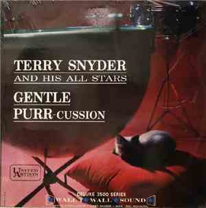 Terry Snyder And His All Stars - Gentle Purr-Cussion