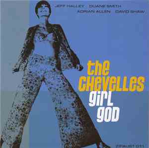 The Chevelles - Girl God