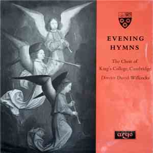 The Choir Of King's College, Cambridge, David Willcocks - Evening Hymns
