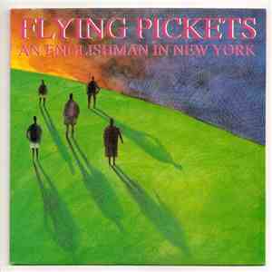 The Flying Pickets - Englishman In New York