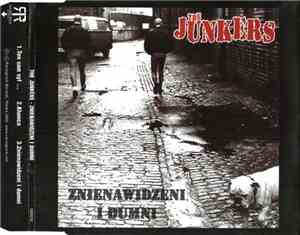 The Junkers - Znienawidzeni I Dumni