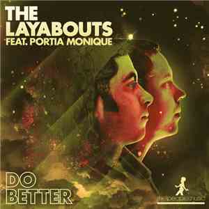 The Layabouts Feat. Portia Monique - Do Better