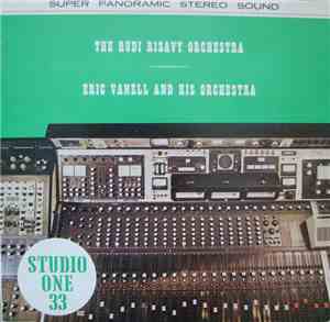 The Rudy Risavy Orchestra / Eric Vanell And His Orchestra - The Rudy Risavy Orchestra / Eric Vanell And His Orchestra