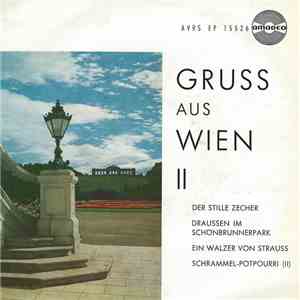 Toni Gerhold, Fritz Piletzky, Die Wiener Rundfunkschrammeln - Gruss Aus Wie ...