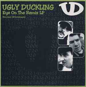 Ugly Duckling - Eye On The Remix LP (Remixed & Unreleased)