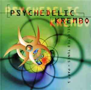 Various - Psychedelic Krembo - Selected Tunes Part 1
