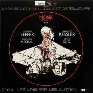 Yochk'o Seffer, Siegfried Kessler, François Mechali, Peter Gritz - Monk For ...