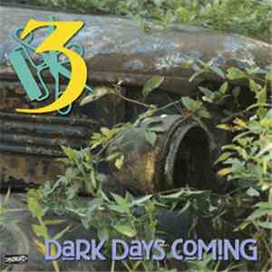 3 - Dark Days Coming