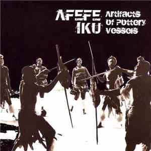 Afefe Iku - Artifacts Of Pottery Vessels