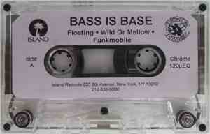 Bass Is Base - Memories Of The SoulShack Survivors