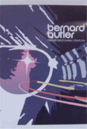 Bernard Butler - Friends And Lovers