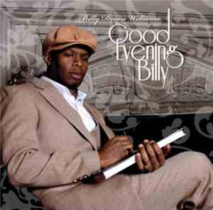 Billy Drease Williams - Good Evening Billy