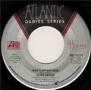 Blues Image / Robert John - Ride Captain Ride / The Lion Sleeps Tonight (Wi ...