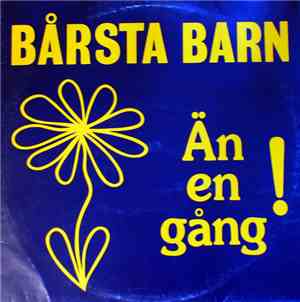 Bårsta Barn - Än En Gång!