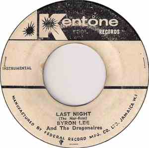 Byron Lee And The Dragonaires - Last Night (Instrumental) / Jamaica Ska