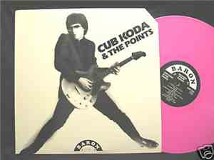 Cub Koda & The Points - Cub Koda & The Points