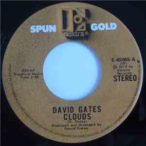 David Gates - Clouds / Sail Around The World