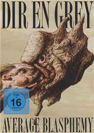 DIR EN GREY - Average Blasphemy