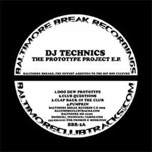 DJ Technics - The Prototype Project EP