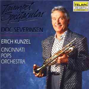 Doc Severinsen, Erich Kunzel, Cincinnati Pops Orchestra - Trumpet Spectacul ...