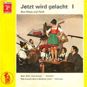 Duo Klaus Und Ferdl - Jetzt Wird Gelacht I