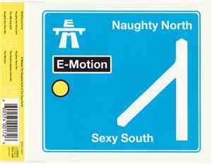 E-Motion - The Naughty North & The Sexy South