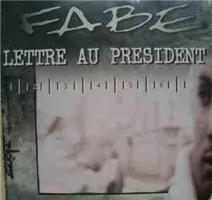 Fabe - Lettre Au Président