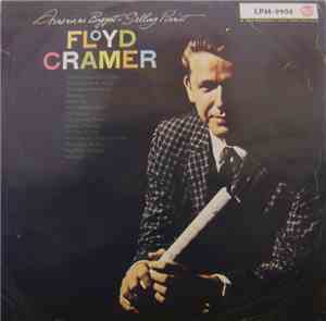 Floyd Cramer - America's Biggest-Selling Pianist